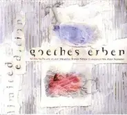 Goethes Erben - Nichts Bleibt Wie Es War