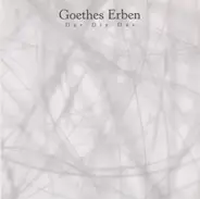 Goethes Erben - Der Die Das