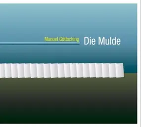 Manuel - Die Mulde