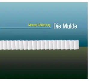 GÖTTSCHING, MANUEL - Die Mulde