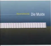 CD - GÖTTSCHING, MANUEL - Die Mulde