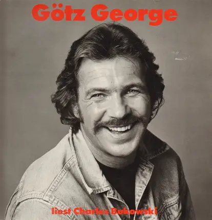 Götz George - liest charles bukowski