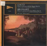 Goetz / Bronsart - Michael Ponti - Piano Concerto In B-flat Major / Piano Concerto In F-sharp