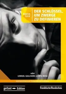 goEast Edition - Der Schlüssel, um Zwerge zu definieren (OmU)