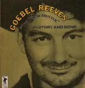LP - Goebel Reeves - 'The Texas Drifter' In Story And Song