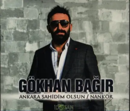 Gökhan Bağır - Ankara Şahidim Olsun
