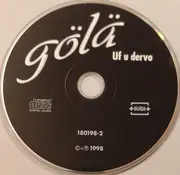 CD - Gölä - Uf U Dervo