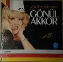 LP - Gönül Akkor - Gönül Akkor 1979-1 (Gönüller Sultanımız)