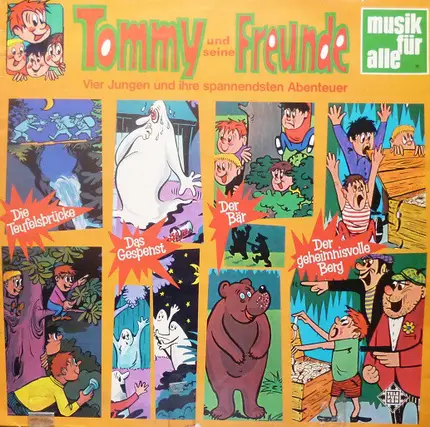 Kinder-Hörspiel - Tommy Und Seine Freunde - Vier Jungen Und Ihre Spannendsten Abenteuer