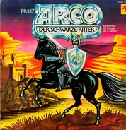 Gören Stendal - Prinz Arco - Der Schwarze Ritter