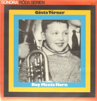 Gösta Törner - Boy Meets Horn