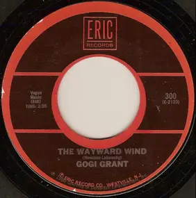 Gogi Grant - The Wayward Wind / The Big Hurt