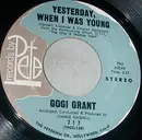 7inch Vinyl Single - Gogi Grant - Yesterday When I Was Young / On The Mountain