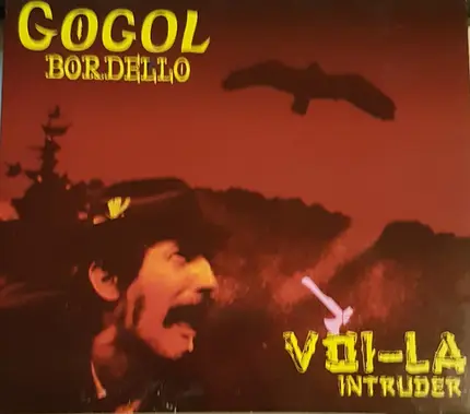 GOGOL BORDELLO - Voi-La Intruder