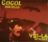 CD - Gogol Bordello - Voi-La Intruder