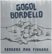 Gogol Bordello - Seekers & Finders