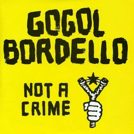 Gogol Bordello - Not a Crime