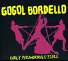 CD - GOGOL BORDELLO - EARLY PARANORMALE YEARS