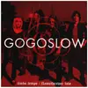 7inch Vinyl Single - Gogoslow - Timbo Tempo / Flamethrower Love - RED