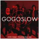 7inch Vinyl Single - Gogoslow - Timbo Tempo / Flamethrower Love - RED
