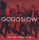 7inch Vinyl Single - GoGoSlow - Timbo Tempo / Flamethrower Love
