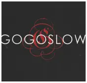 Gogoslow - Gogoslow