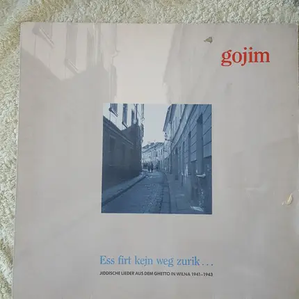 Gojim - Ess Firt Kejn Weg Zurik...