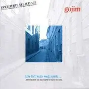 Gojim - Ess Firt Kejn Weg Zurik