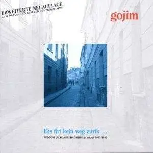 Gojim - Ess Firt Kejn Weg Zurik
