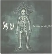 Gojira - The Way of All Flesh