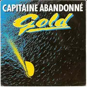 7inch Vinyl Single - Gold - Capitaine Abandonné