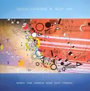 CD - Gold Chains & Sue Cie - When the world was our friend