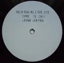 12'' - Gold Chains & Sue Cie - Come To Cali / Crowd Control - WHITE LABEL