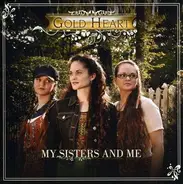 Gold Heart - My Sisters and Me