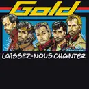 7inch Vinyl Single - Gold - Laissez-Nous Chanter