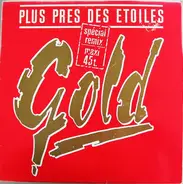 Gold - Plus Près Des Étoiles