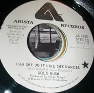 Gold Rush - Can She Do It Like She Dances