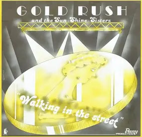 Gold Rush - Walking In The Street