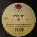 12'' - Gold Teet - Searching For Love