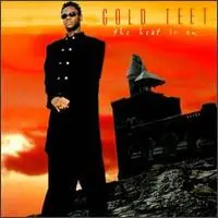 Gold Teet - The Heat is On
