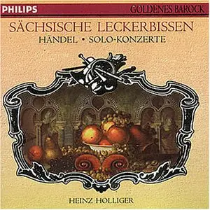 Leppard, Schröder, Sillito - Händel: Sächsische Leckerbissen