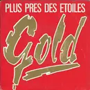7inch Vinyl Single - Gold - Plus Près Des Etoiles
