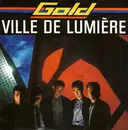 7inch Vinyl Single - Gold - Ville De Lumière
