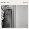 LP - Gold Class - It's You