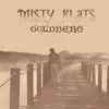LP - Goldberg - Misty Flats - FT. MICHAEL YONKERS // 180 GRAM GATEFOLD