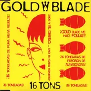 Gold Blade - 16 Tons