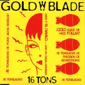 Goldblade - 16 Tons