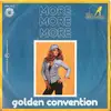 7inch Vinyl Single - Golden Convention - More More More - No Cover