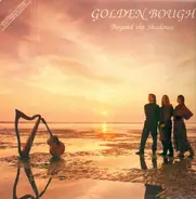 Golden Bough - Beyond the Shadows