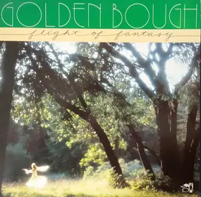 Golden Bough - Flight of Fantasy